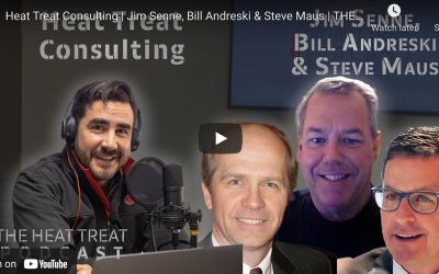 “The Heat Treat Podcast” Talks Consulting