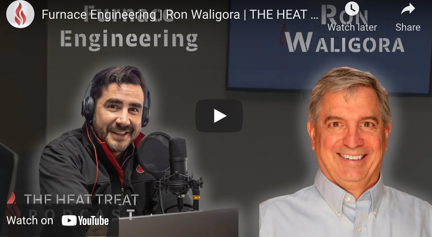 “The Heat Treat Podcast” Talks Furnace Engineering