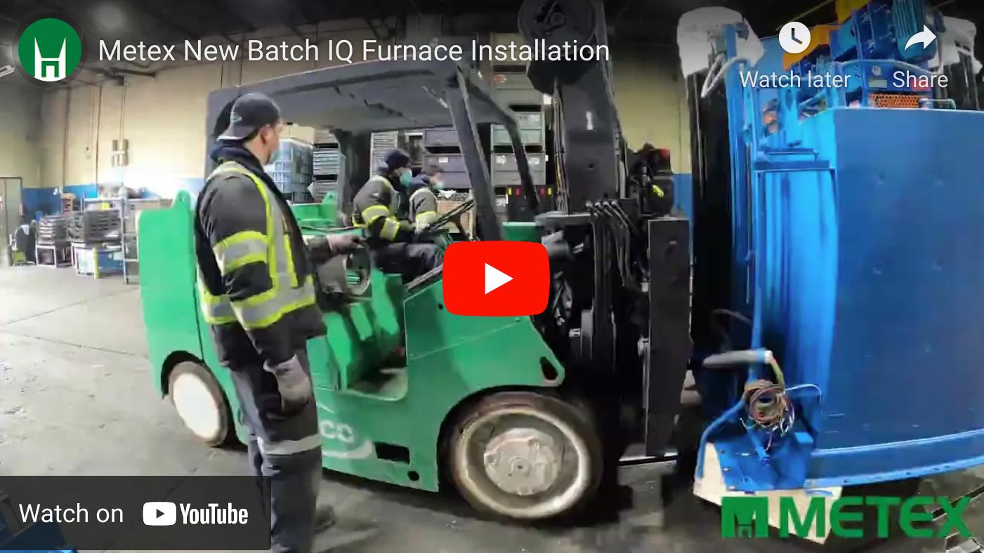 Watch Metex Heat Treating Install New Batch IQ Furnace – Timelapse Video