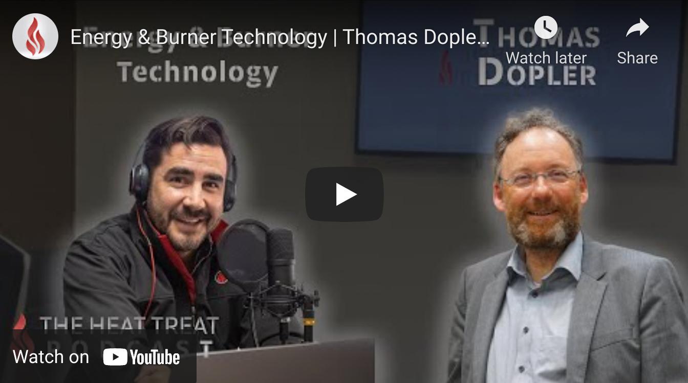 “The Heat Treat Podcast” Talks Energy & Burner Technologies