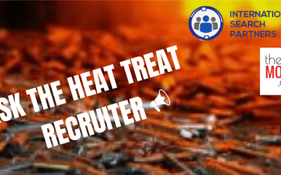 Are Salaries in the HT Industry Increasing-Ask the Heat Treat Recruiter