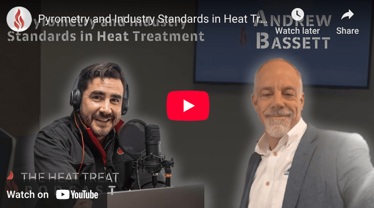 Pyrometry and Industry Standards in the Heat Treat Industry
